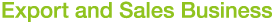 Export and Sales Business