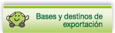 Export Bases and Destinations